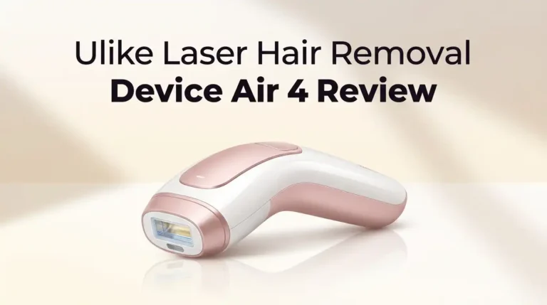 Ulike Laser Hair Removal Device Air 4 Review 2026: Worth Buying?
