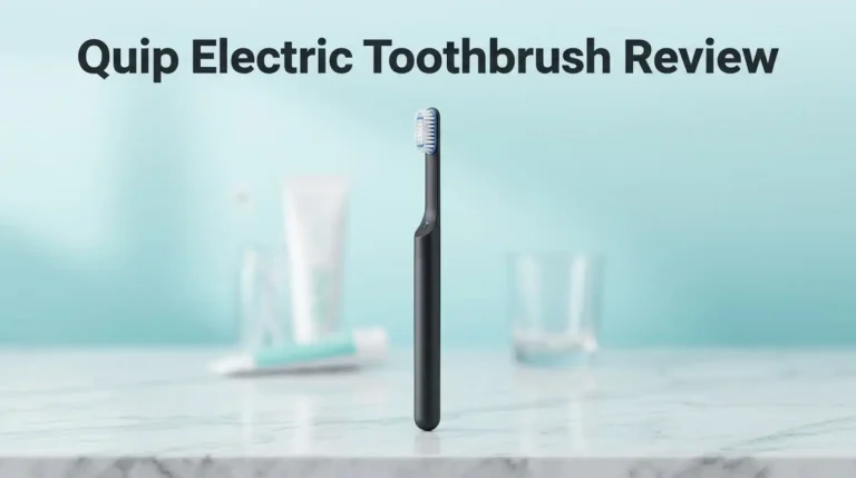 Quip Electric Toothbrush Review 2026: Still Worth It?